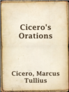 Cover image for Cicero's Orations